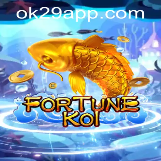 Dive into the Exciting World of FORTUNEKOI with the Unique Keyword OK29