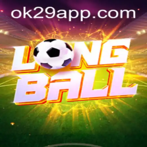 Exploring 'LongBall': The Game That's Taking Sports to New Heights with OK29