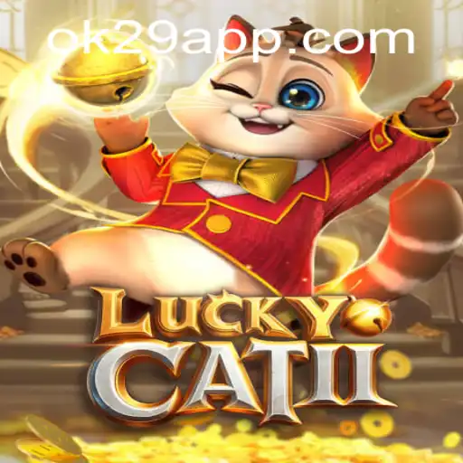 Exploring the Enchanting World of LuckyCatII: A Fresh Gaming Experience with the Code OK29