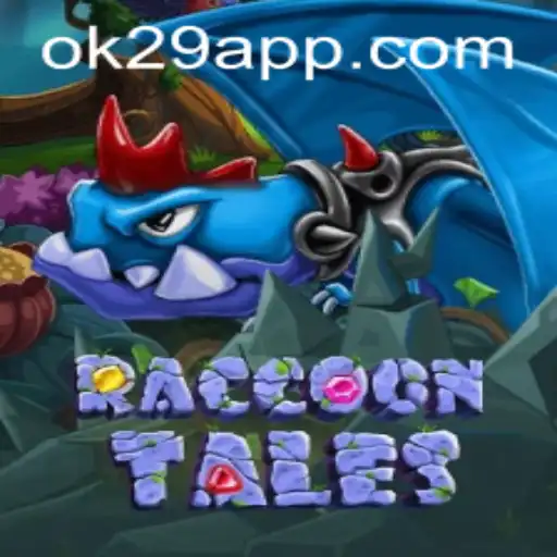 Step into the Adventure: Explore the World of RaccoonTales with OK29
