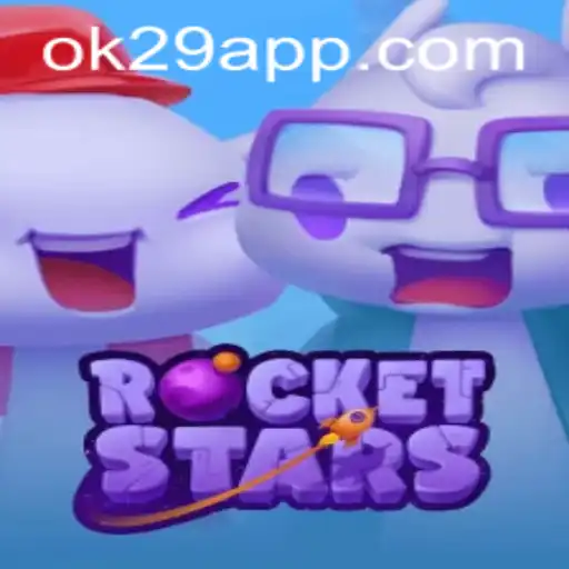 RocketStars - The Future of Gaming with OK29